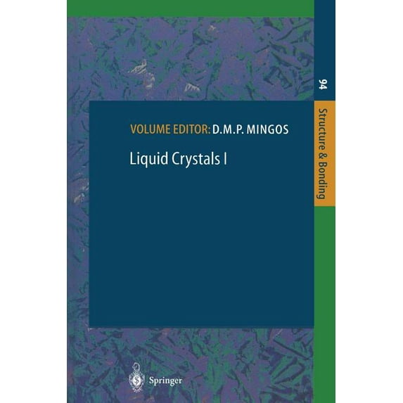 Structure and Bonding Liquid Crystals I, Book 94, (Paperback)