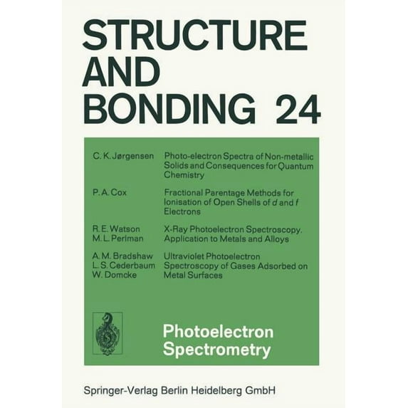 Structure and Bonding Photoelectron Spectrometry, Book 24, (Paperback)