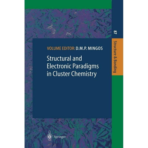 Structure and Bonding Structural and Electronic Paradigms in Cluster Chemistry, Book 87, (Paperback)