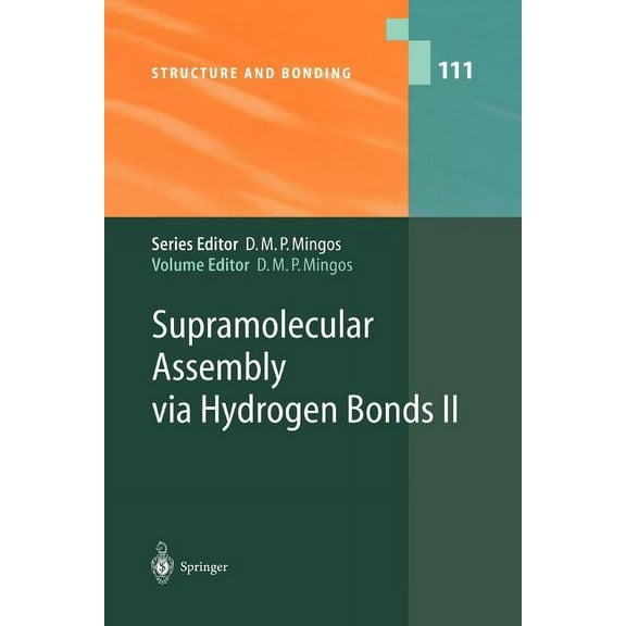 Structure and Bonding Supramolecular Assembly Via Hydrogen Bonds II, Book 111, (Paperback)