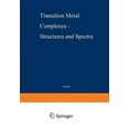 thumbnail image 1 of Structure and Bonding Transition Metal Complexes -- Structures and Spectra, Book 55, (Paperback), 1 of 1