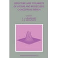 thumbnail image 1 of Structure and Dynamics of Atoms and Molecules: Conceptual Trends, (Paperback), 1 of 1
