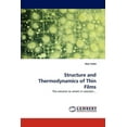 thumbnail image 1 of Structure and Thermodynamics of Thin Films (Paperback), 1 of 1