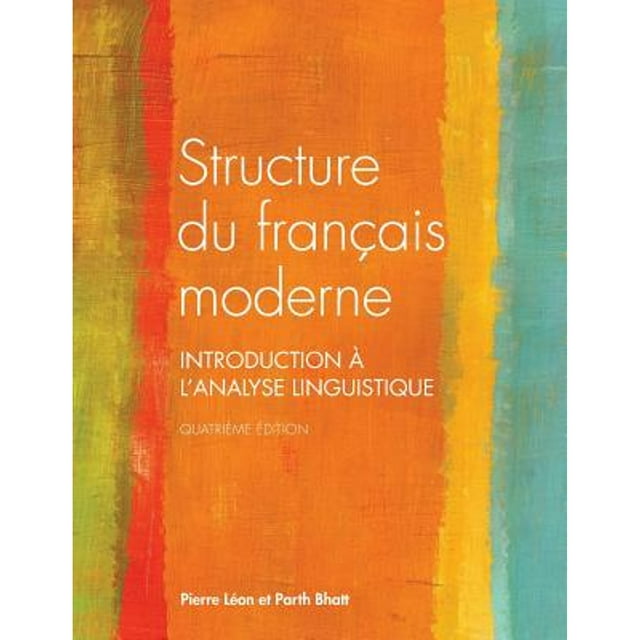 Pre-Owned Structure du français moderne, quatrième édition (Paperback) 1551309602 9781551309606