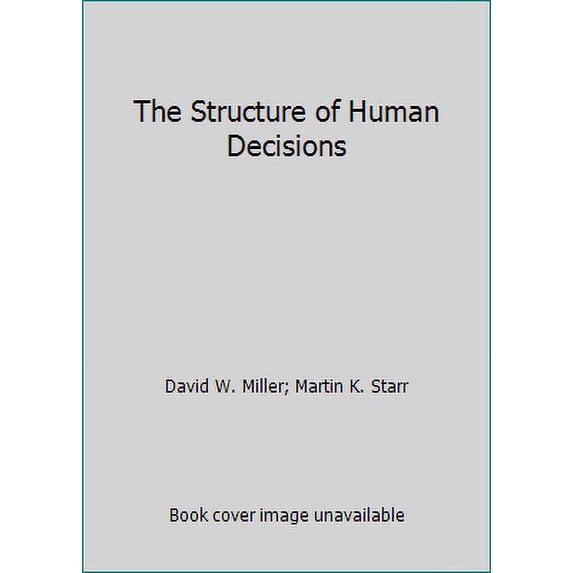 Pre-Owned Structure of Human Decisions (Paperback) 0138546878 9780138546878