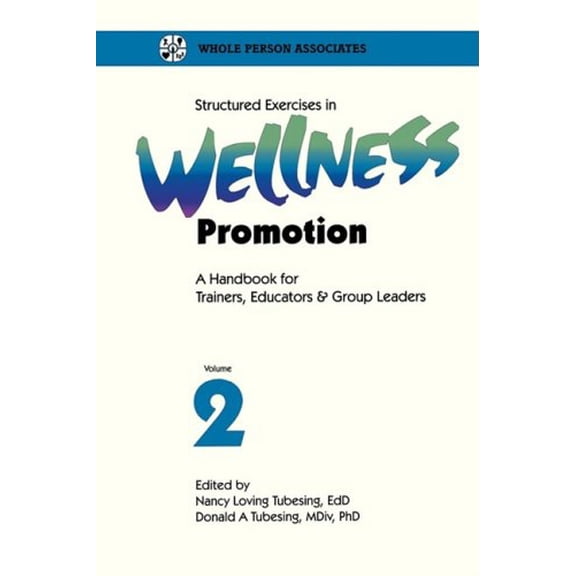 Pre-Owned Structured Exercises in Wellness Promotion Vol 2 (Paperback) 1570250197 9781570250194