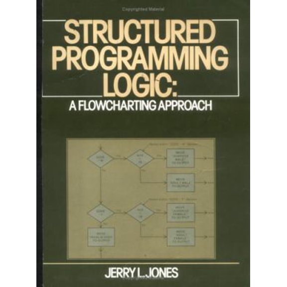Pre-Owned Structured Programming Logic: A Flowcharting Approach (Paperback) 0138549516 9780138549510