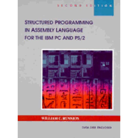 Pre-Owned Structured Programming in Assembly Language for the IBM PC and PS/2 (Hardcover) 0534932681 9780534932688