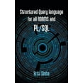 thumbnail image 1 of Structured Query language for all RDBMS and PL/SQL, (Paperback), 1 of 1