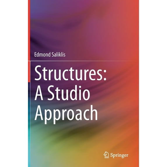 Structures: A Studio Approach, (Hardcover)