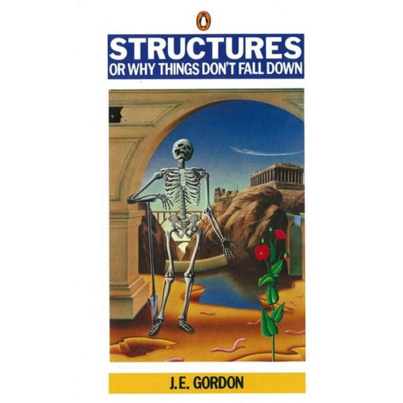 Structures J E Gordon (Paperback)