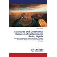 thumbnail image 1 of Structures and Geothermal Resource of Eastern Benin Basin, Nigeria (Paperback), 1 of 1
