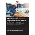 thumbnail image 1 of Structures de donnÃ©es pour tous: Exercices et thÃ©orie avec Java, (Paperback), 1 of 1