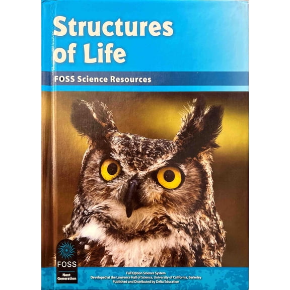Structures of Life , Foss Science Resource
