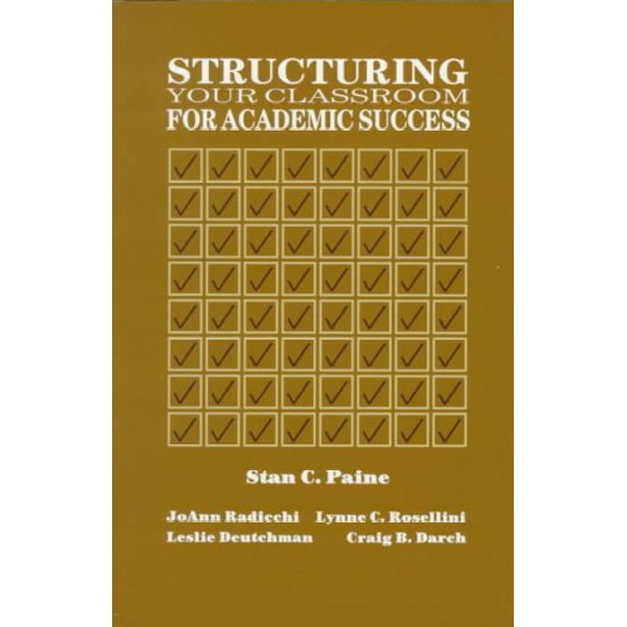 Pre-Owned Structuring Your Classroom for Academic Success