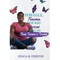 thumbnail image 1 of Struggle Trauma Nor Bad Choices Stopped Me, (Paperback), 1 of 1
