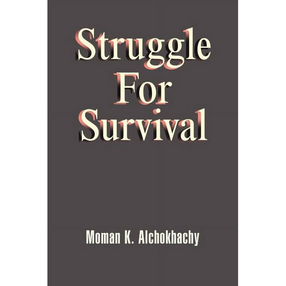 Struggle for Survival (Paperback)