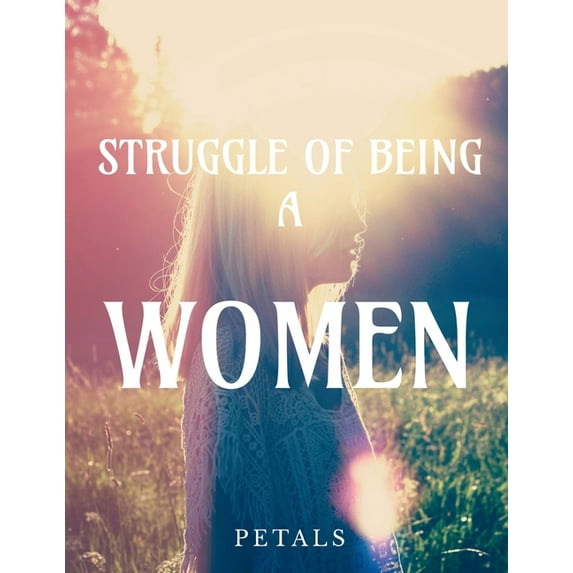 Struggle of being a women, (Paperback)