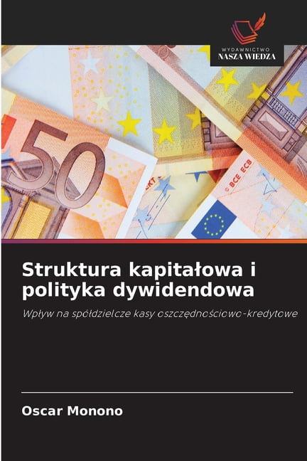 Struktura kapitalowa i polityka dywidendowa, (Paperback)