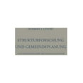 thumbnail image 1 of Strukturforschung Und Gemeindeplanung: Zur Methodenlehre Der Kommunalpolitik, (Paperback), 1 of 1