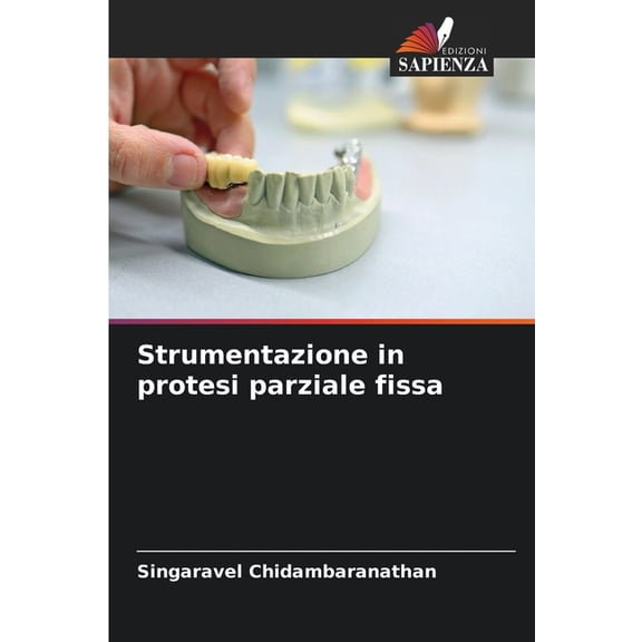 Strumentazione in protesi parziale fissa, (Paperback)