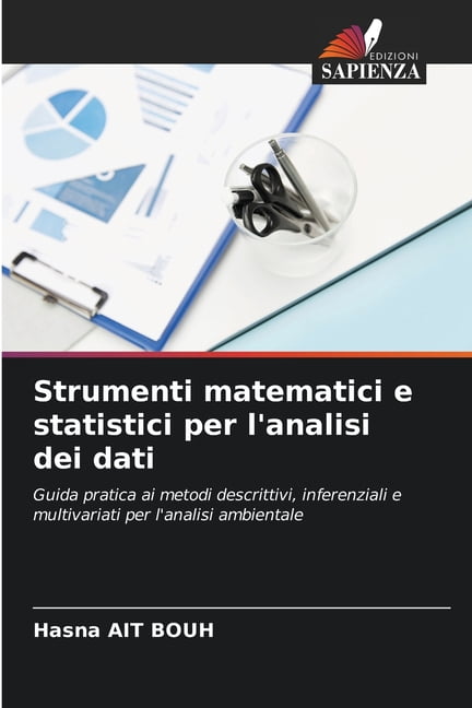 Strumenti matematici e statistici per l'analisi dei dati, (Paperback)