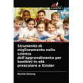 thumbnail image 1 of Strumento di miglioramento nella scienza dell'apprendimento per bambini in età prescolare e Kinder (Paperback), 1 of 1