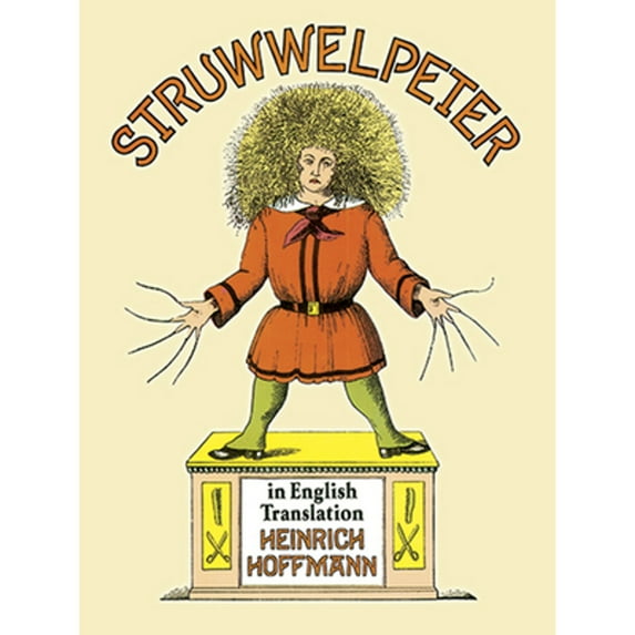 Pre-Owned Struwwelpeter in English Translation (Dover Children's Classics), 9780486284699, 0486284697, Paperback, New edition edition