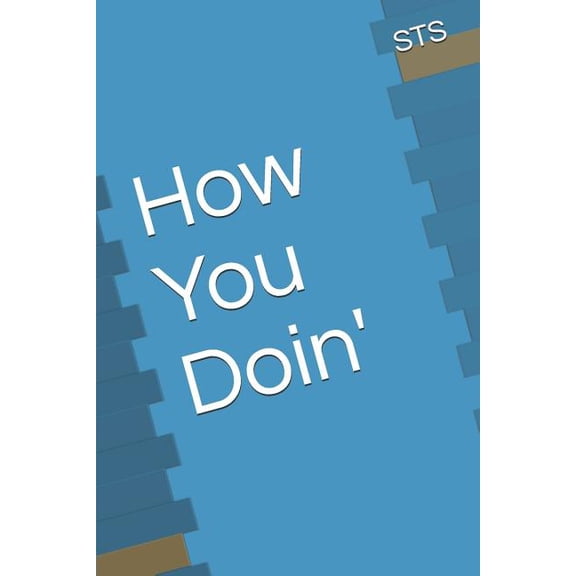 Sts: How You Doin' (Paperback)