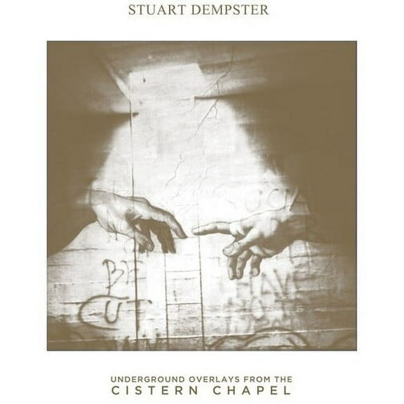 Stuart Dempster - Underground Overlays From The Cistern Chapel - Music & Performance - Vinyl