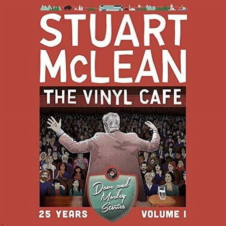 Stuart McLean - Vinyl Cafe 25 Years: Volume 1, Dave & Morley Stories - Music & Performance - CD