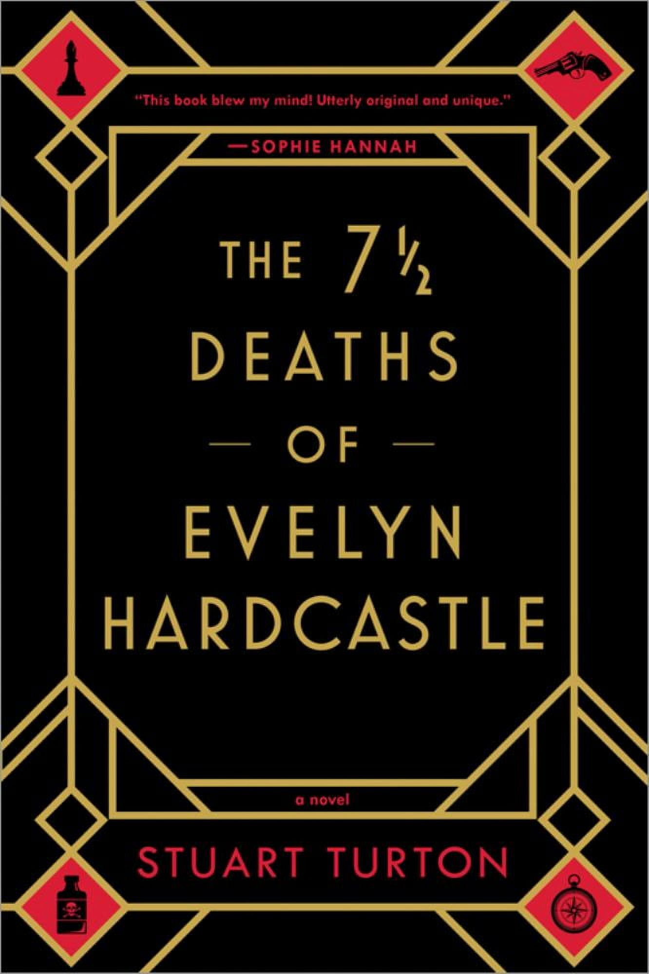 Stuart Turton: The 7 Deaths of Evelyn Hardcastle (Paperback)