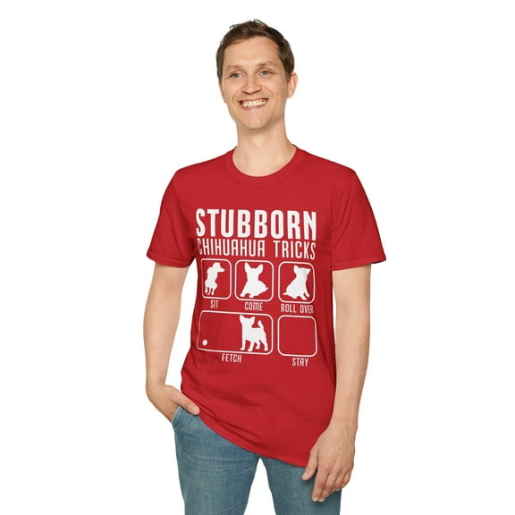Stubborn Chihuahua Tricks, Gildan Unisex T-Shirt, Graphic Tee, S-3XL