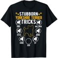 thumbnail image 1 of Stubborn Yorkshire Terrier Tricks Yorkie T-Shirt, 1 of 4