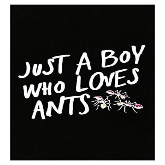 Stuch Strength Funny Ant - Just A Boy Who Loves Ants - Small Bug Insect Colony Swarm Humor - Poster
