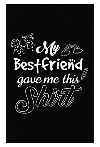 Stuch Strength Funny Best Friend - Gave Me This Shirt - Person ...