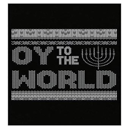 Stuch Strength Funny Hanukkah - Oy To The World - Jewish Faith Holiday Celebration Humor - Poster