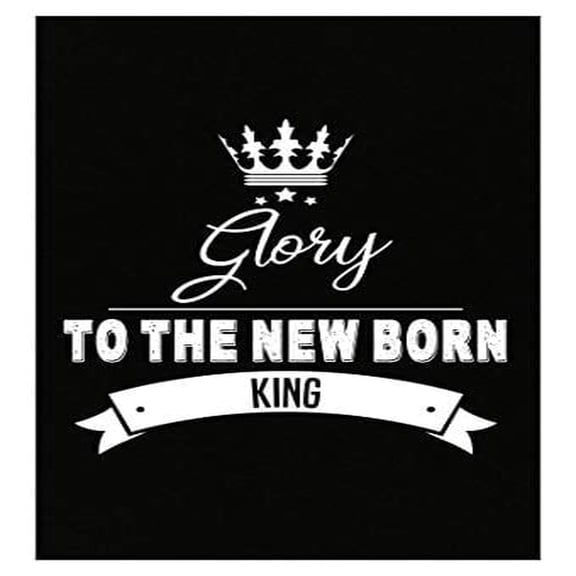 Stuch Strength Funny King - Glory To The New Born - Majestic Ruler Leader Boss Humor - Poster
