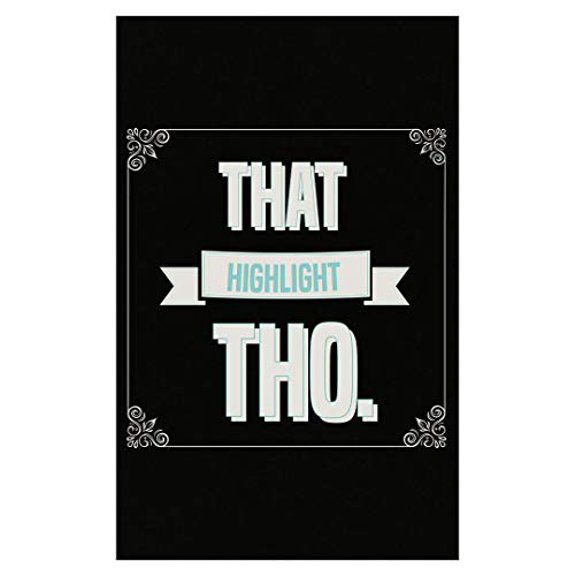 Stuch Strength Funny Makeup - That Highlight THO - Foundation Primer Blush Humor - Poster