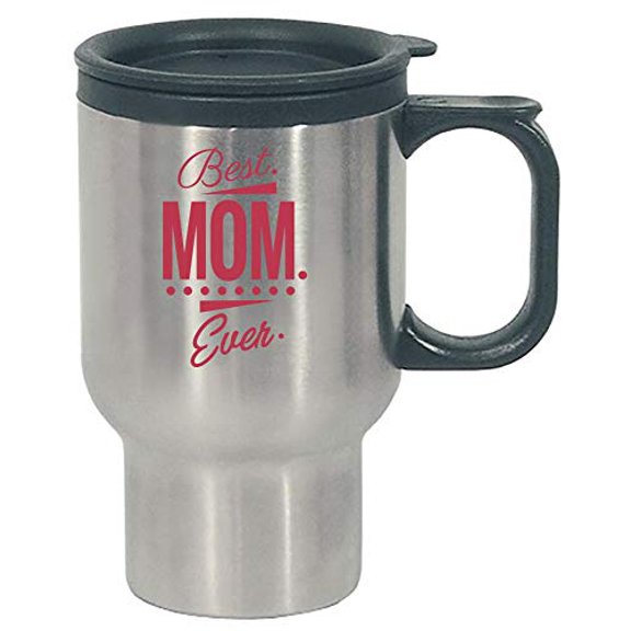 Stuch Strength Funny Mother's Day - Best Mom Ever - Parent Of Children Humor - Stainless Steel Travel Mug