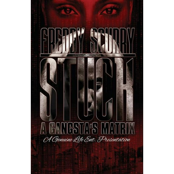 Stuck: A Gangsta's Matrix (Paperback)