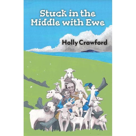 Stuck In The Middle With Ewe