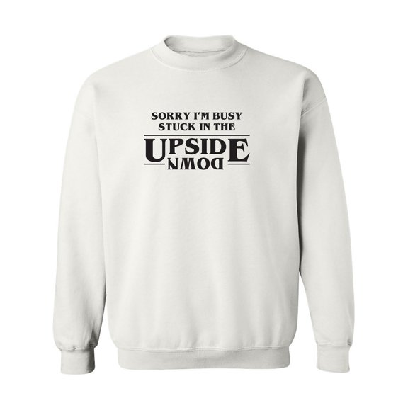 Stuck In The Upside Down Crewneck Sweatshirt