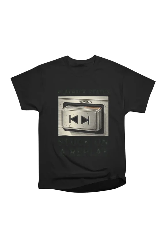 Stuck On A Replay Retro Cassette Rewind Overthinking T-Shirt Tee Gift For Him Merch For He