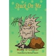 thumbnail image 1 of Stuck On Me / CollÃ©e Sur Moi: English - FranÃ§ais Children's language Title, (Paperback), 1 of 1