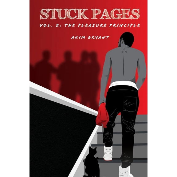 Stuck Pages Stuck Pages: Vol. 2: The Pleasure Principle, Book 2, (Paperback)
