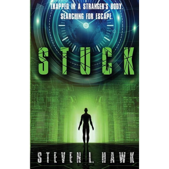 Stuck (Paperback) by Steven L Hawk