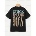 thumbnail image 1 of Stuck in the 90s T-Shirt - Retro Nostalgia Graphic Tee - 90s Throwback Apparel , For Men/Women,Up to 5XL, 1 of 3