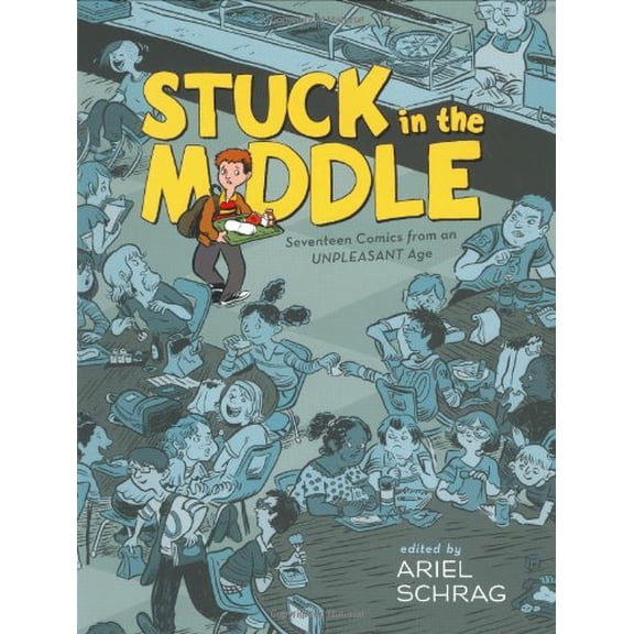 Pre-Owned Stuck in the Middle: 17 Comics from an Unpleasant Age, 9780670062218, 0670062219, Paperback,