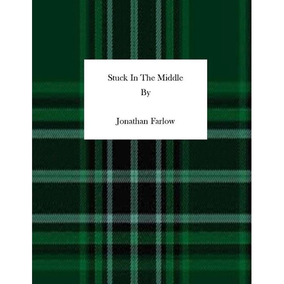 Stuck In The Middle (Paperback)